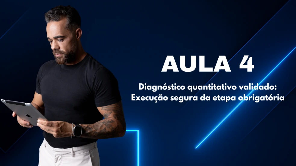 Diagnóstico quantitativo validado: Execução segura da etapa obrigatória